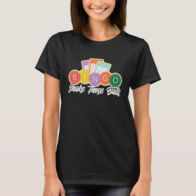 Camiseta Bingo Player Shake Those Balls (Frente)