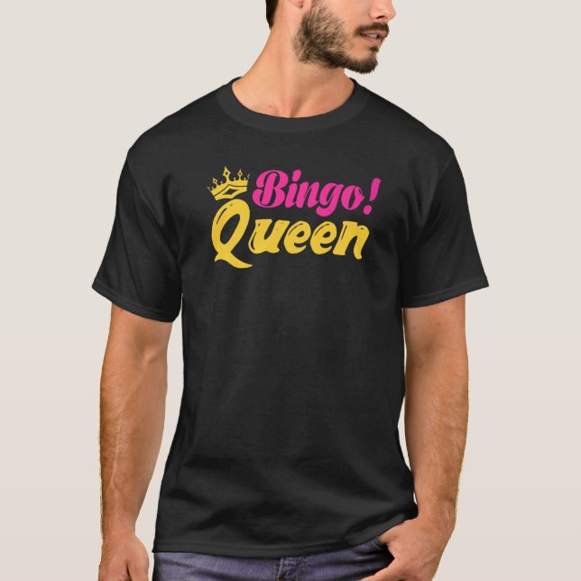 Camiseta Bingo Queen  Bingo Player (Frente)