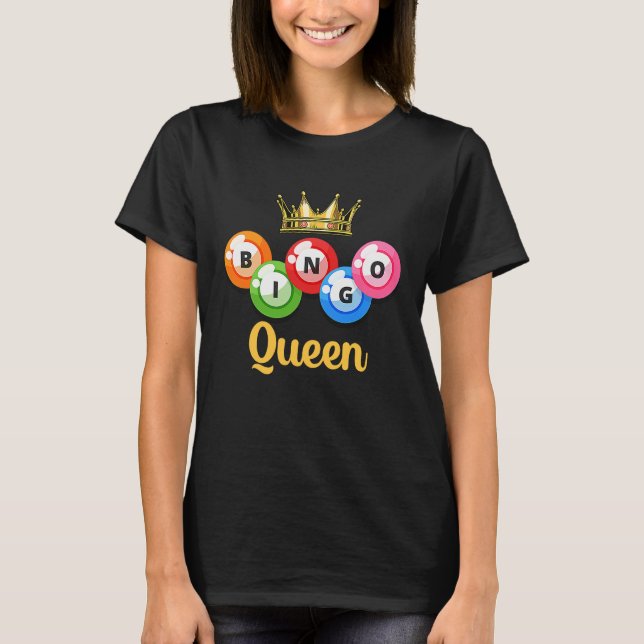 Camiseta Bingo Queen Womens  Bingo Player (Frente)