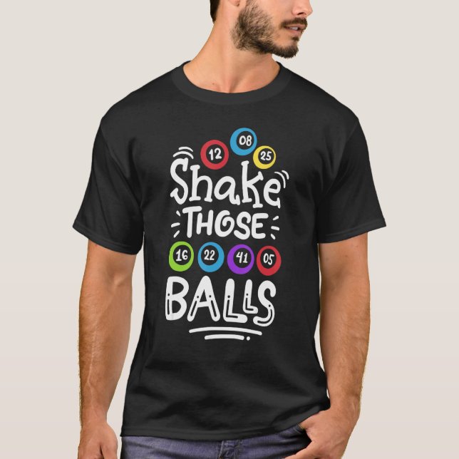 Camiseta Bingo Shake Those Balls (Frente)