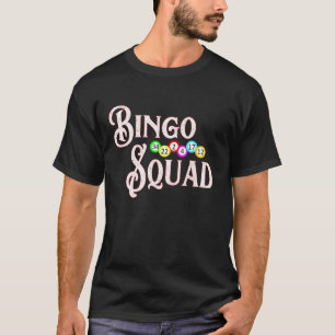 Camiseta Bingo Squad Engraçado Presente no Bingo Lover
