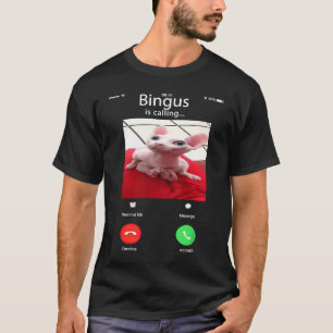 Camiseta Bingus está Chamando Meme de Gato Grande