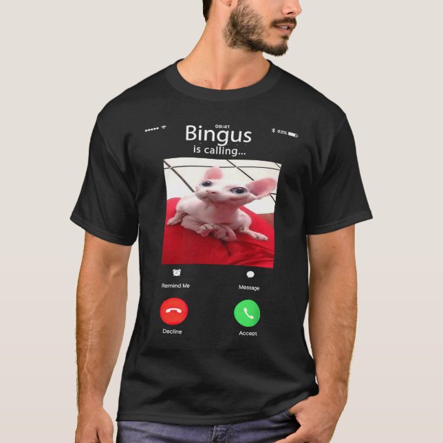 Camiseta Bingus está Chamando Meme de Gato Grande (Frente)