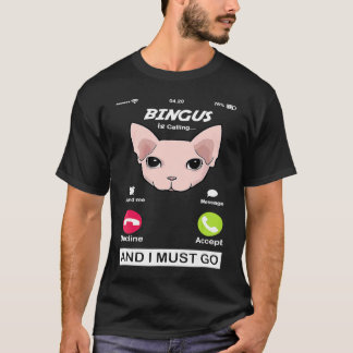 Camiseta Bingus Está Chamando Meme Meu Amado Sphynx Sem Pe