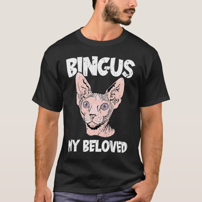 Camiseta Bingus My Beloved Hairless Sphinx Cat  Adorable Sp (Frente)