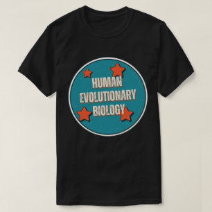 Camiseta Biologia Evolutiva Humana