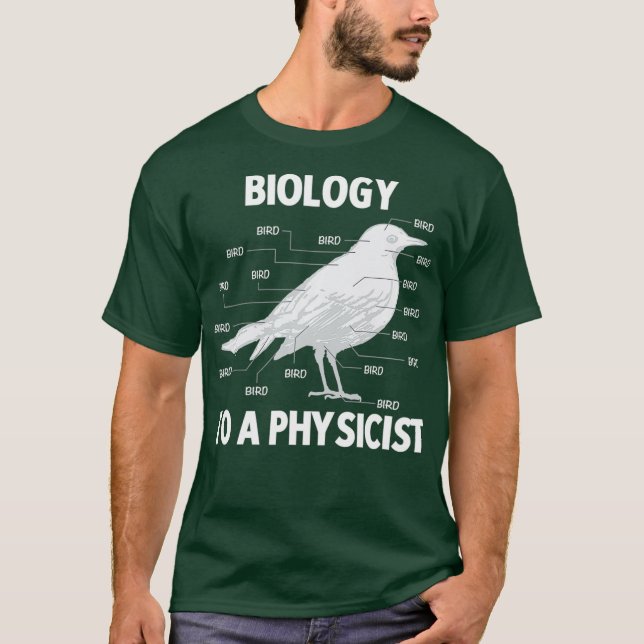 Camiseta Biologia para Física Engraçada (Frente)