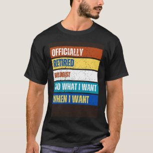 Camiseta Biólogo aposentado reformista biólogo aposentado