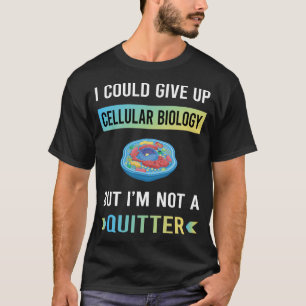 Camiseta Biólogo de Biologia Celular que Não Desiste