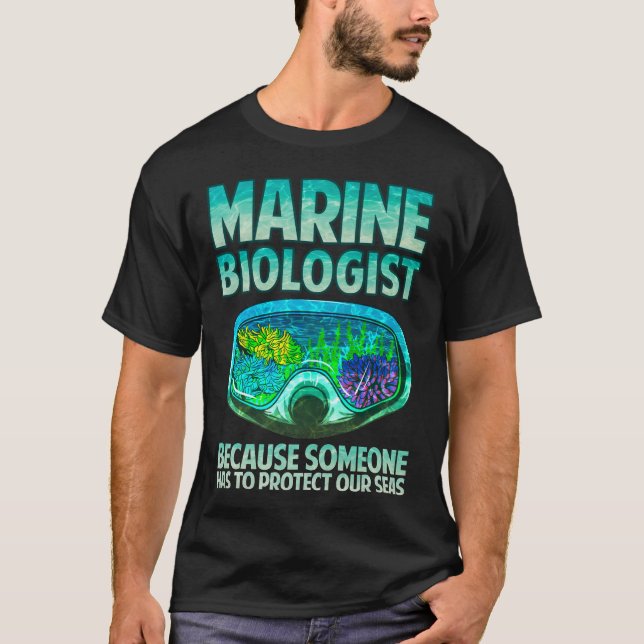 Camiseta Biólogo Marinho: Alguém Tem Que Proteger Nossos Ma (Frente)