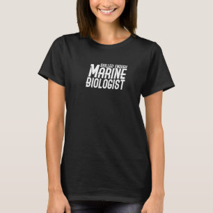 Camiseta Biólogo Marinho Suficiente
