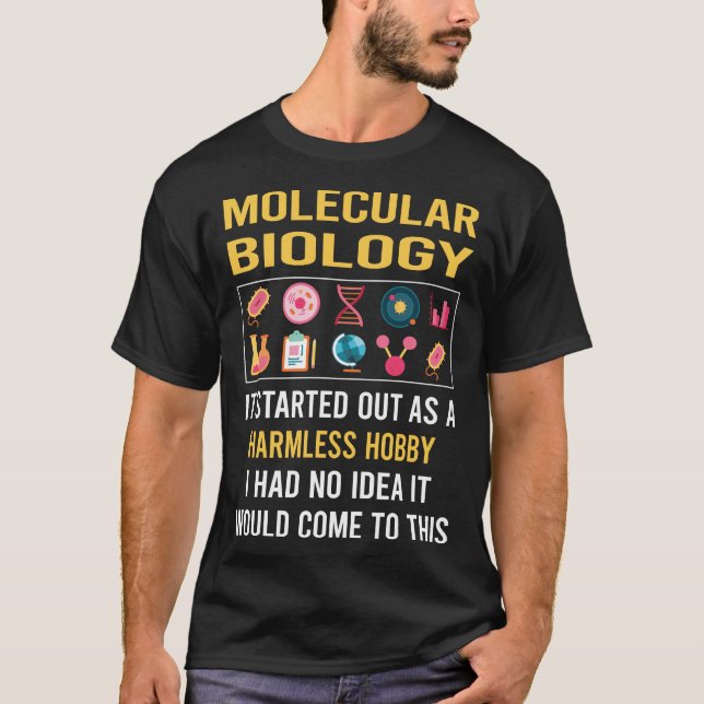 Camiseta Biólogo Molecular de Hobby Indefeso (Frente)