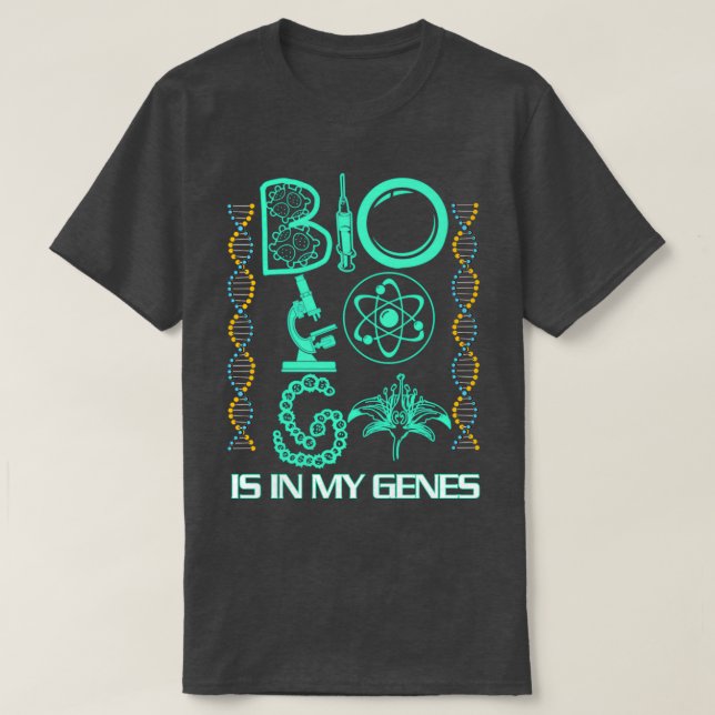 Camiseta Biology Is In My Genes  (Frente do Design)