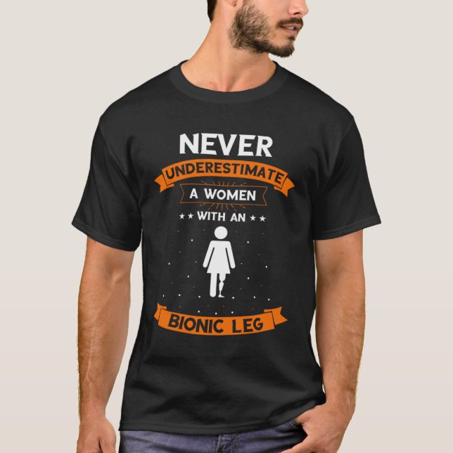 Camiseta Bionic Leg Theme and Amputation Survivor Theme (Frente)