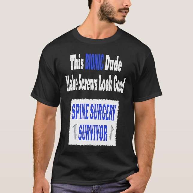 Camiseta Bionic  Spinal Stenosis Recovery  Spine Surgery (Frente)