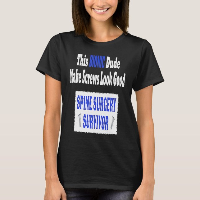 Camiseta Bionic  Spinal Stenosis Recovery  Spine Surgery (Frente)