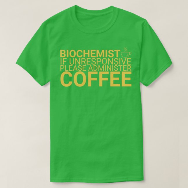 Camiseta Bioquímica do Café Bioquímica 6 (Frente do Design)