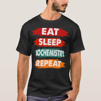Camiseta Bioquímica do Sono Repetir Bioquímica Engraçada Q