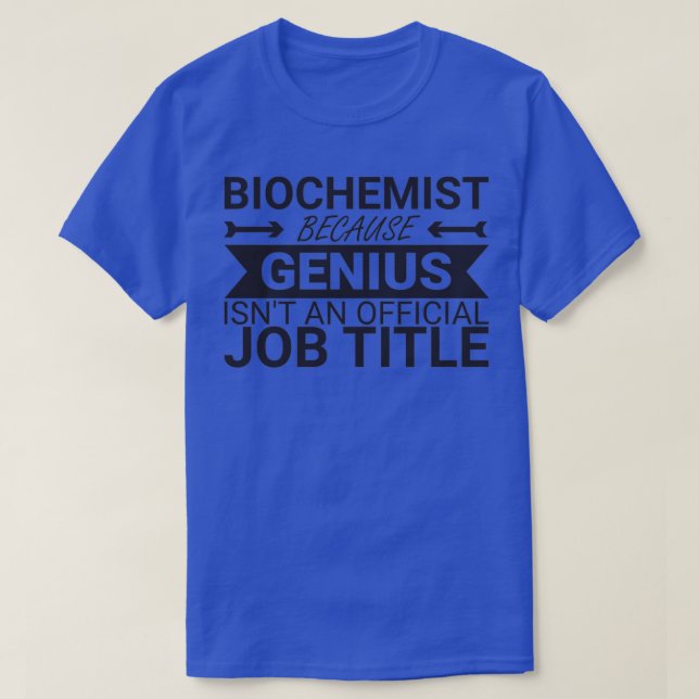 Camiseta Bioquímica Genius Biochemistry 2 (Frente do Design)