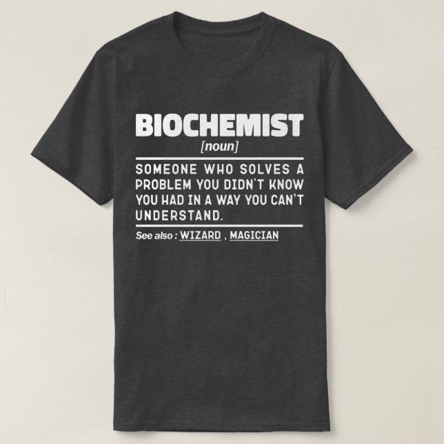 Camiseta Bioquímica Noun Funny Biochemistry Lover (Frente do Design)