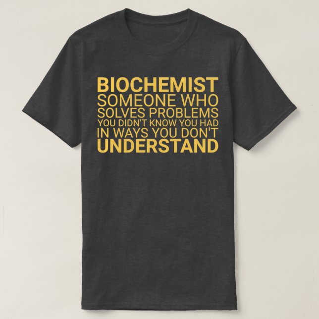 Camiseta Bioquímica Problema Bioquímica Bioquímica 1 (Frente do Design)