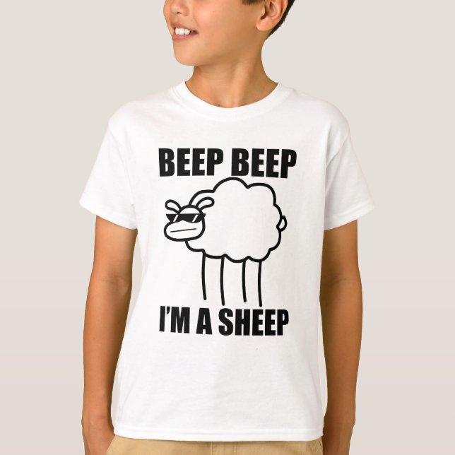 Camiseta Bipe. Bipe. Sou uma ovelha. Eu disse bip bipe que  (Frente)