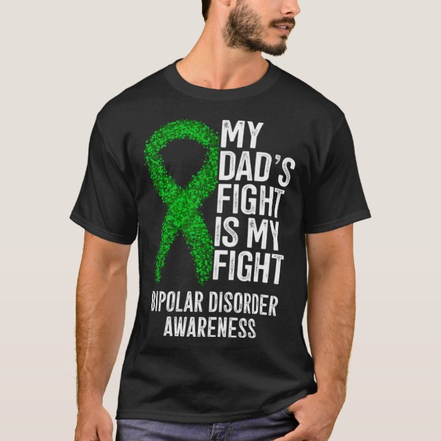 Camiseta Bipolar Illness My Dad's Fight Is My Fight Bipolar (Frente)