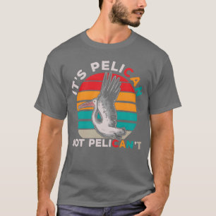 Camiseta Bird Motivational Pelican Cote Apresente de Aniver