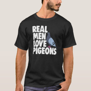 Camiseta Bird Pigeon Proprietário Homens Verdadeiros Adoram