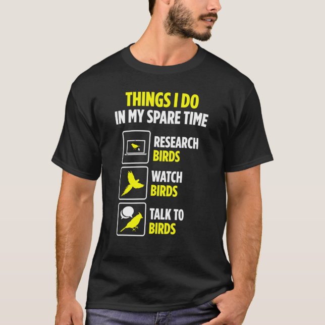 Camiseta Bird Watcher Pet Owner Spare Time Watch Birds (Frente)