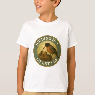 Camiseta Birding é um estilo de vida - Robin Americano Nest