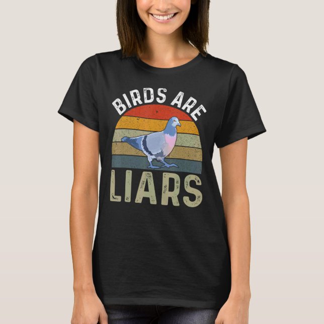 Camiseta Birds Are Liars Bird  Zoologist Twitcher (Frente)