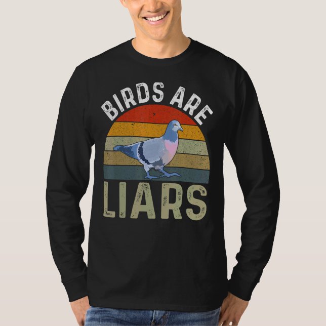 Camiseta Birds Are Liars Bird  Zoologist Twitcher (Frente)