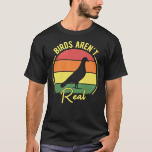 Camiseta Birds Aren&x27;t Real - Vintage Retro Bird Essenti