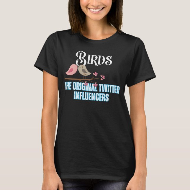 Camiseta Birds_ o original influencia o Twitter.b (Frente)