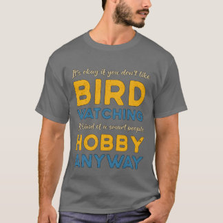 Camiseta Birdwatch Bird Assistindo Hobby De Qualquer Maneir