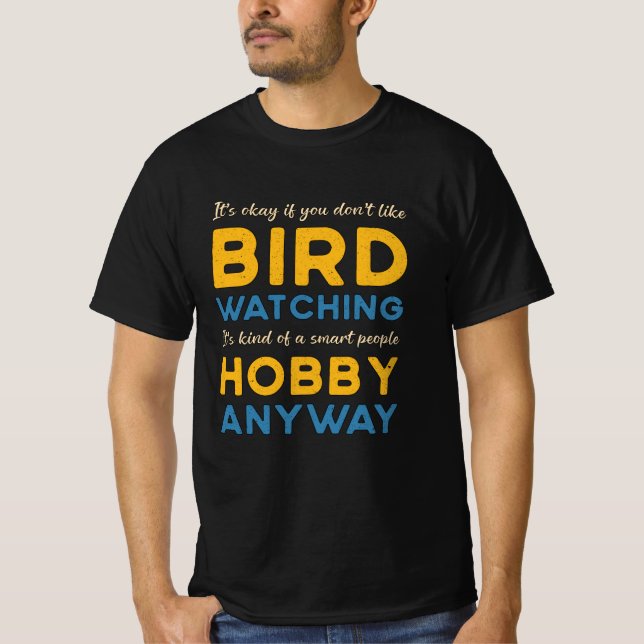 Camiseta Birdwatch Bird Assistindo Hobby De Qualquer Maneir (Frente)