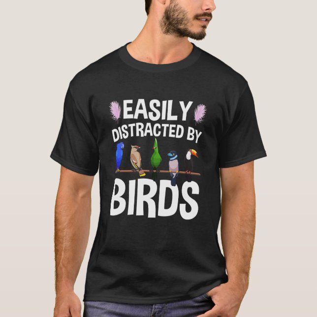 Camiseta Birdwatcher Easily distracted by Birds Crazy Birde (Frente)