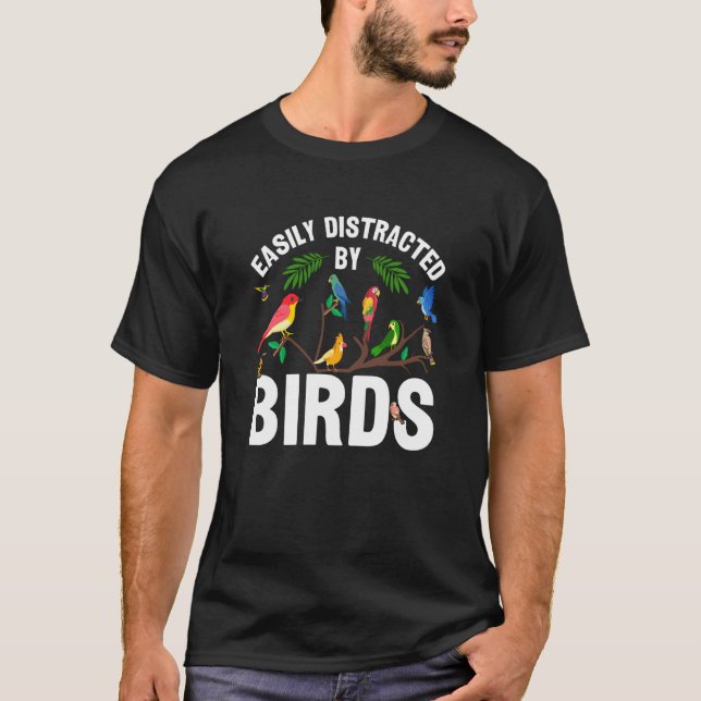 Camiseta Birdwatcher Easily distracted by Birds Crazy Birde (Frente)