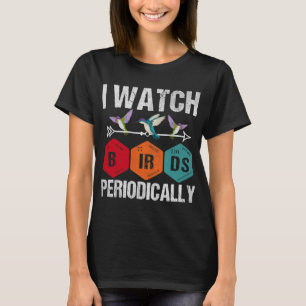 Camiseta Birdwatcher Eu assisto Aves Periodicamente Loucas