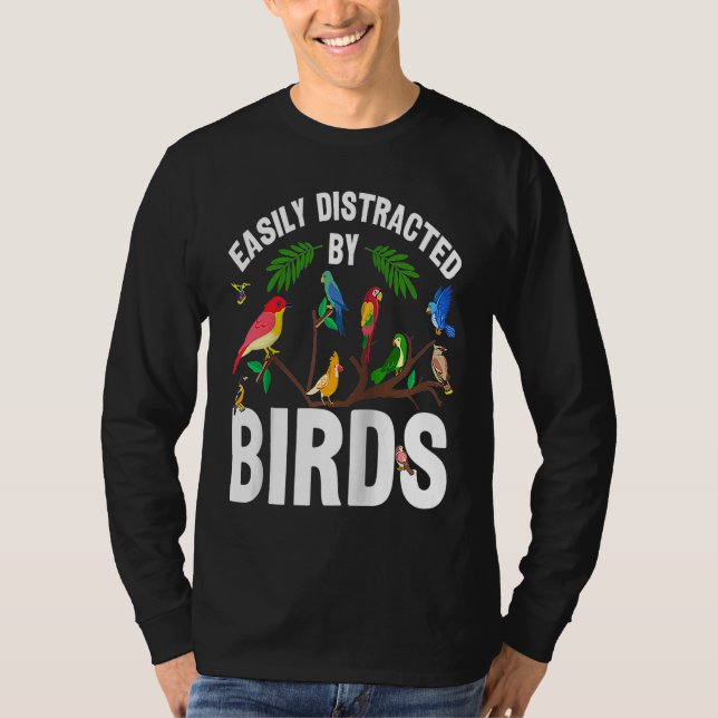 Camiseta Birdwatcher facilmente distraído por Birds Louco (Frente)