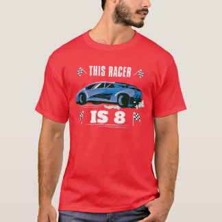 Camiseta Birth Born Age 8 Years Old Fast Driver Racer Car f