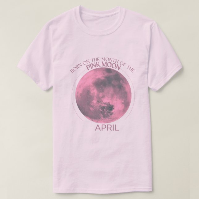 Camiseta Birth Moon T-shirt Design |abril |Lua rosa (Frente do Design)