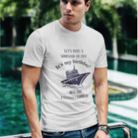 Birthday Celebration Shipload of Fun Trip Vacation