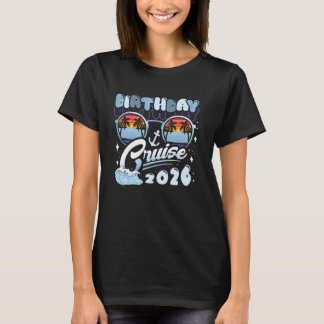 Camiseta Birthday Cruise 2026 Squad Crew Family Vacation Ma