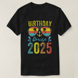 Camiseta Birthday Cruise Gifts 2025 Matching Party Squad