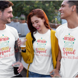 Camiseta Birthday Cruise Squad