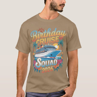 Camiseta Birthday Cruise Squad 2026 Family Cruise Vacation 