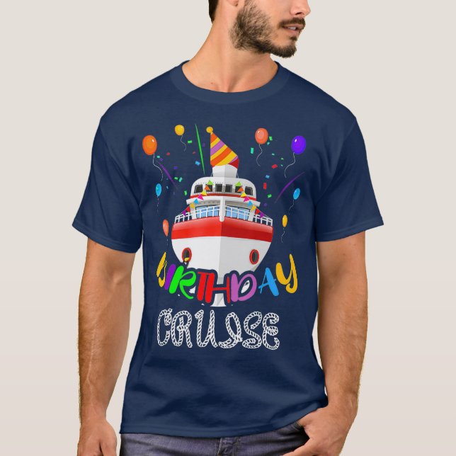 Camiseta Birthday Cruise T Cruising BDay Party Ocean Ship (Frente)