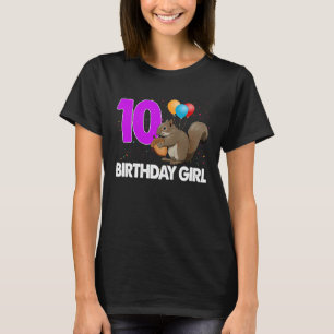 Camiseta Birthday Girl 10 T Women Squirrel & Nut Animal Lov